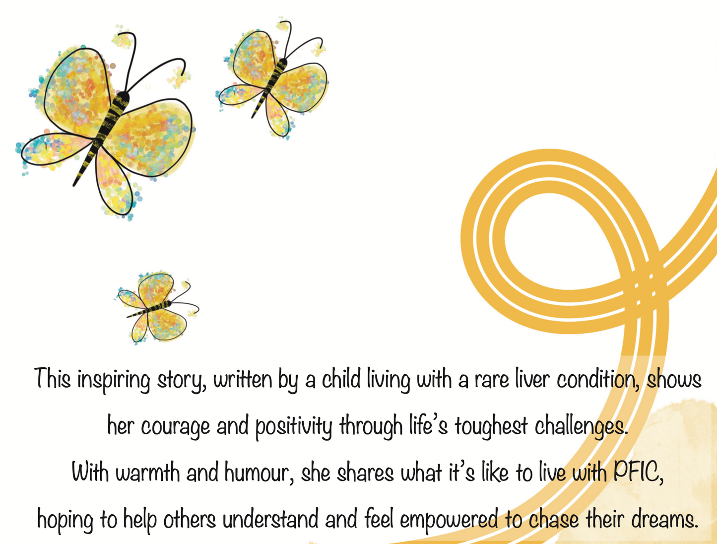 Three colorful butterflies on a white background with text about a child's inspiring story.