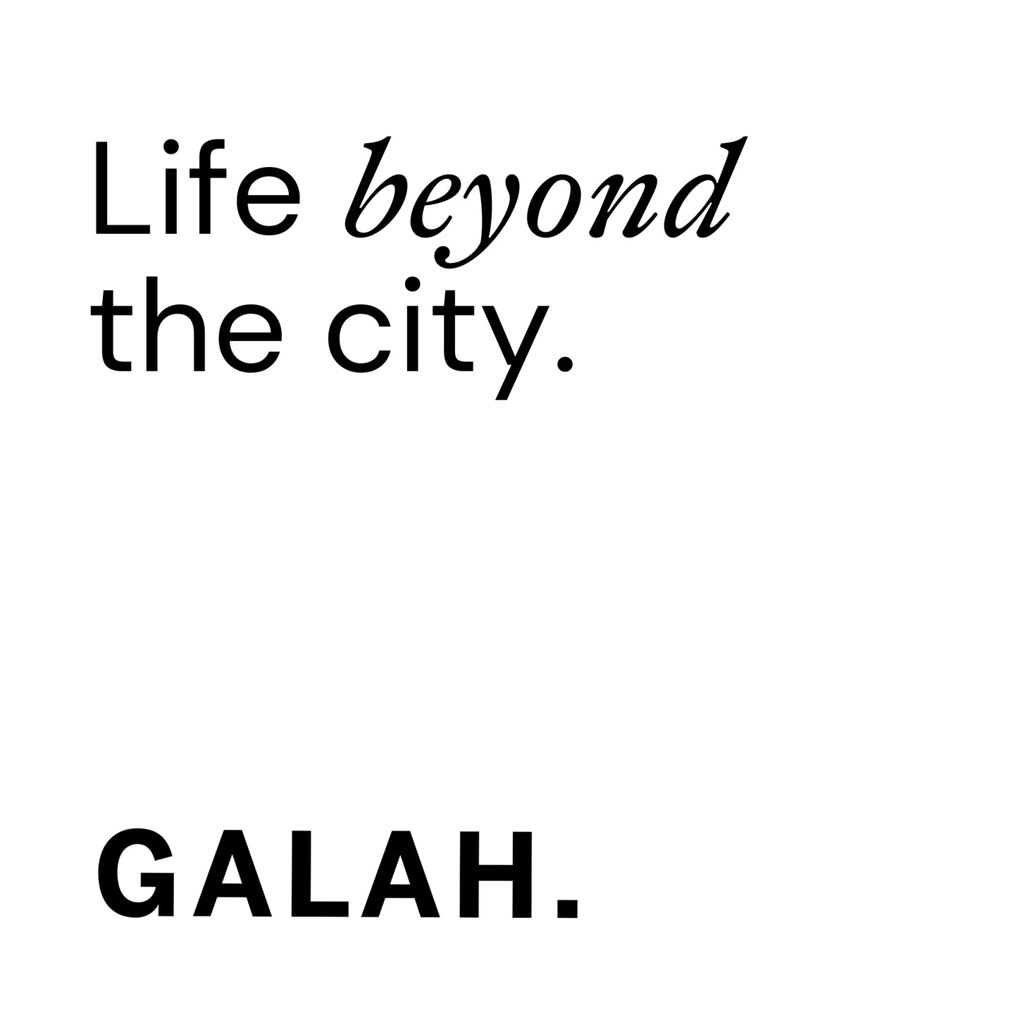 Life beyond the city