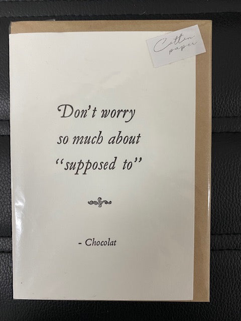 Don't worry so much about "supposed to"