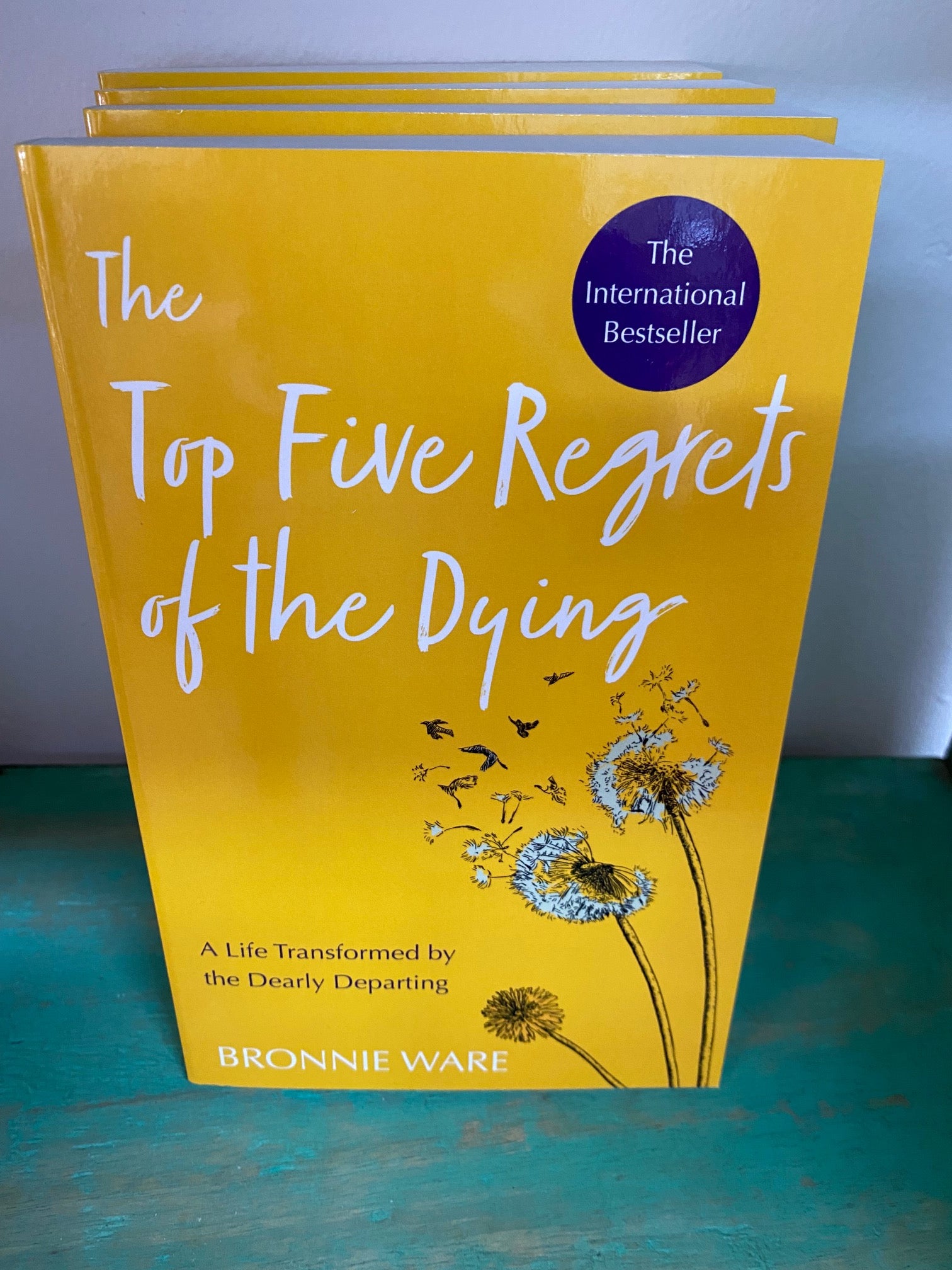 The Top Five Regrets of the Dying by Bronnie Ware, Paperback