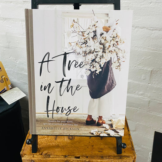 A Tree in the House by Annabelle Hickson