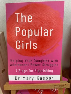 The Popular Girls by Dr Mary Kaspar